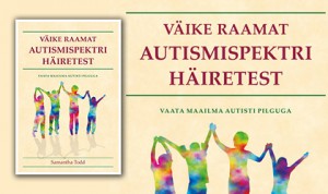 Väike raamat autismispektrihäiretest